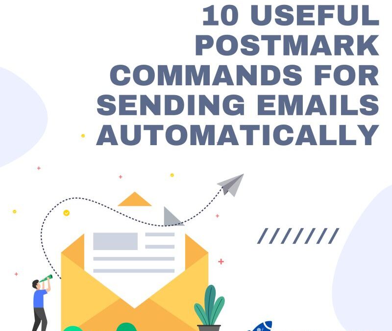 10 Useful Postmark Commands for Sending Emails Automatically