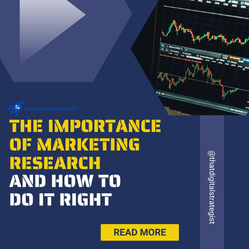 The Importance of Marketing Research - And How to Do It Right