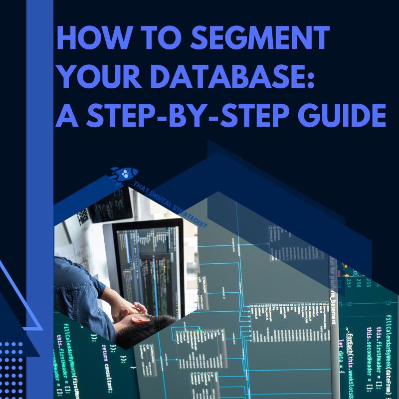 How to Segment Your Database: A Step-by-Step Guide