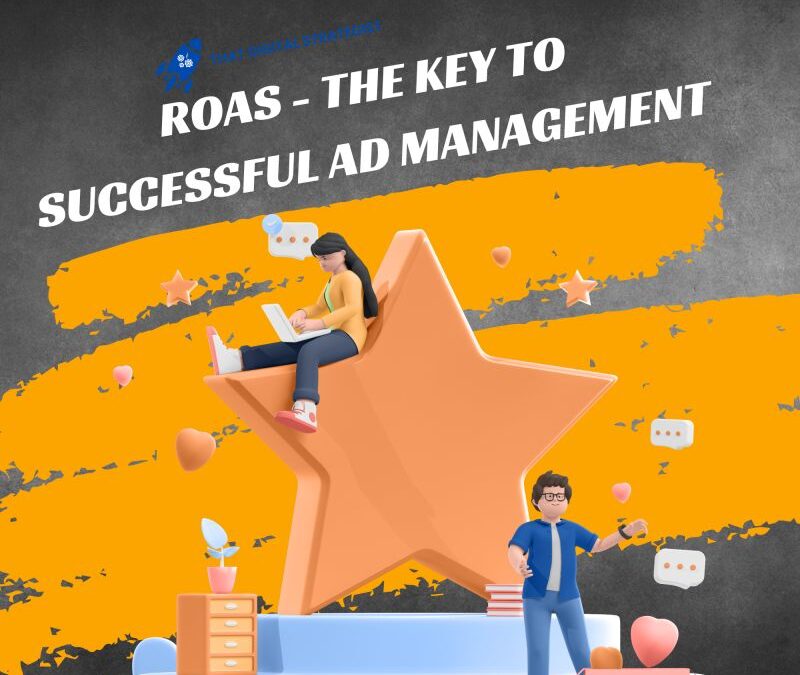 ROAS – The Key to Successful Ad Management